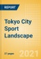 Tokyo City Sport Landscape - Analysing City's Sport Profile, Events and Sponsorships - Product Thumbnail Image