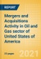 Mergers and Acquisitions (M&A) Activity in Oil and Gas sector of United States of America (USA) - Monthly Deal Analysis - June 2021 - Product Image