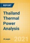 Thailand Thermal Power Analysis - Market Outlook to 2030, Update 2021 - Product Image