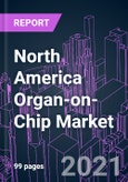 North America Organ-on-Chip Market 2020-2030- Product Image