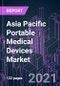 Asia Pacific Portable Medical Devices Market 2020-2030 - Product Thumbnail Image