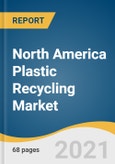 North America Plastic Recycling Market Size, Share & Trends Analysis Report by Product (Polyethylene, Polyethylene Terephthalate, Polypropylene, Polyvinyl Chloride, Polystyrene), by Process, by End-use, by Country, and Segment Forecasts, 2021-2028- Product Image