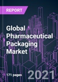 Global Pharmaceutical Packaging Market 2020-2027 by Packaging Category (Primary, Secondary, Tertiary), Product, Raw Material, Pharmaceutical Dosage Form, Drug Delivery Mode, End User, and Region: Trend Outlook and Growth Opportunity- Product Image