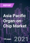 Asia Pacific Organ-on-Chip Market 2020-2030 - Product Thumbnail Image