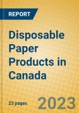 Disposable Paper Products in Canada- Product Image