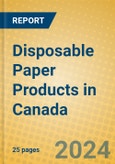 Disposable Paper Products in Canada- Product Image