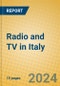 Radio and TV in Italy - Product Image