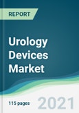 Urology Devices Market - Forecasts from 2021 to 2026- Product Image