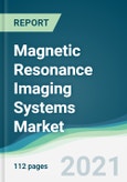 Magnetic Resonance Imaging Systems Market - Forecasts from 2021 to 2026- Product Image