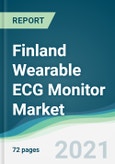 Finland Wearable ECG Monitor Market - Forecasts from 2021 to 2026- Product Image