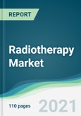 Radiotherapy Market - Forecasts from 2021 to 2026- Product Image