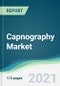 Capnography Market - Forecasts from 2021 to 2026 - Product Image
