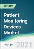Patient Monitoring Devices Market - Forecasts from 2021 to 2026- Product Image
