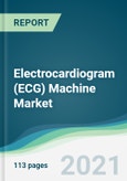 Electrocardiogram (ECG) Machine Market - Forecasts from 2021 to 2026- Product Image
