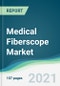 Medical Fiberscope Market - Forecasts from 2021 to 2026 - Product Thumbnail Image