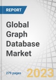 Global Graph Database Market by Model Type (RDF, LPG, Hypergraph), Offering (Solutions, Services), Analysis Type (Community Analysis, Connectivity Analysis, Centrality Analysis, Path Analysis), Vertical, and Region - Forecast to 2028- Product Image