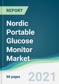 Nordic Portable Glucose Monitor Market - Forecasts from 2021 to 2026- Product Image