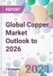 Global Copper Market Outlook to 2026 - Product Thumbnail Image