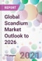 Global Scandium Market Outlook to 2026 - Product Thumbnail Image