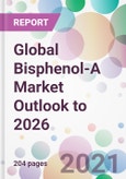 Global Bisphenol-A Market Outlook to 2026- Product Image