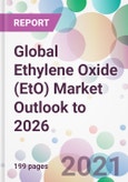 Global Ethylene Oxide (EtO) Market Outlook to 2026- Product Image