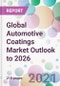 Global Automotive Coatings Market Outlook to 2026 - Product Thumbnail Image