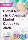 Global Non-stick Coatings Market Outlook to 2026- Product Image
