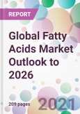 Global Fatty Acids Market Outlook to 2026- Product Image