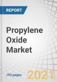 Propylene Oxide Market by Application (Polyether Polyols, Propylene Glycols),Production Process (Chlorohydrin, Styrene Monomer, Cumene Based), End-Use Industry (Automotive, Building & Construction), and Geography - Global Forecast to 2026- Product Image