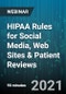 HIPAA Rules for Social Media, Web Sites & Patient Reviews - Webinar (Recorded) - Product Thumbnail Image