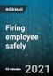 Firing Employee Safely - Webinar (Recorded) - Product Thumbnail Image