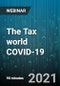 The Tax world COVID-19: Changes professionals need to know - Webinar (Recorded) - Product Thumbnail Image