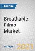 Breathable Films: Global Markets to 2026- Product Image