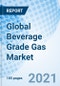 Global Beverage Grade Gas Market Size, Trends & Growth Opportunity, By Types of Beverages, By Purpose, By Types of Gases, By Application, By Region and Forecast till 2027 - Product Image