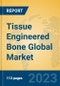 Tissue Engineered Bone Global Market Insights 2023, Analysis and Forecast to 2028, by Manufacturers, Regions, Technology, Application, Product Type - Product Thumbnail Image