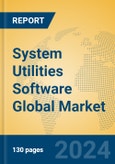 System Utilities Software Global Market Insights 2021, Analysis and Forecast to 2026, by Manufacturers, Regions, Technology, Application, Product Type- Product Image