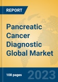 Pancreatic Cancer Diagnostic Global Market Insights 2023, Analysis and Forecast to 2028, by Manufacturers, Regions, Technology, Application, Product Type- Product Image