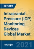 Intracranial Pressure (ICP) Monitoring Devices Global Market Insights 2021, Analysis and Forecast to 2026, by Manufacturers, Regions, Technology, Application- Product Image