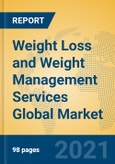 Weight Loss and Weight Management Services Global Market Insights 2021, Analysis and Forecast to 2026, by Manufacturers, Regions, Technology, Application, Product Type- Product Image