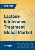 Lactose Intolerance Treatment Global Market Insights 2023, Analysis and Forecast to 2028, by Manufacturers, Regions, Technology, Application, Product Type- Product Image