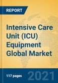 Intensive Care Unit (ICU) Equipment Global Market Insights 2021, Analysis and Forecast to 2026, by Manufacturers, Regions, Technology, Application, Product Type- Product Image