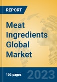 Meat Ingredients Global Market Insights 2023, Analysis and Forecast to 2028, by Manufacturers, Regions, Technology, Application, Product Type- Product Image