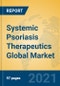 Systemic Psoriasis Therapeutics Global Market Insights 2021, Analysis and Forecast to 2026, by Manufacturers, Regions, Technology, Application, Product Type - Product Image