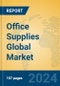 Office Supplies Global Market Insights 2024, Analysis and Forecast to 2029, by Manufacturers, Regions, Technology, Application - Product Thumbnail Image