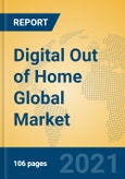 Digital Out of Home Global Market Insights 2021, Analysis and Forecast to 2026, by Manufacturers, Regions, Technology, Application, Product Type- Product Image