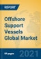 Offshore Support Vessels Global Market Insights 2021, Analysis and Forecast to 2026, by Manufacturers, Regions, Technology, Application, Product Type - Product Image