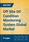 Off Site Oil Condition Monitoring System Global Market Insights 2023, Analysis and Forecast to 2028, by Manufacturers, Regions, Technology, Application, Product Type - Product Thumbnail Image