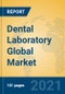 Dental Laboratory Global Market Insights 2021, Analysis and Forecast to 2026, by Manufacturers, Regions, Technology, Application, Product Type - Product Image