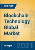 Blockchain Technology Global Market Insights 2021, Analysis and Forecast to 2026, by Manufacturers, Regions, Technology, Application, Product Type- Product Image