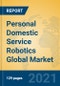 Personal Domestic Service Robotics Global Market Insights 2021, Analysis and Forecast to 2026, by Manufacturers, Regions, Technology, Application, Product Type - Product Image